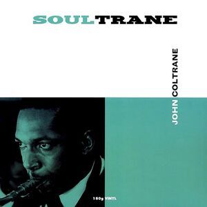 John Coltrane - Soultrane (180g) - Vinyl LP